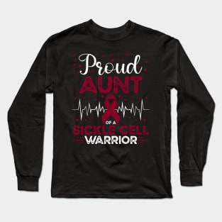 Proud Aunt Of A Sickle Cell Warrior Sickle Cell Awareness Long Sleeve T-Shirt